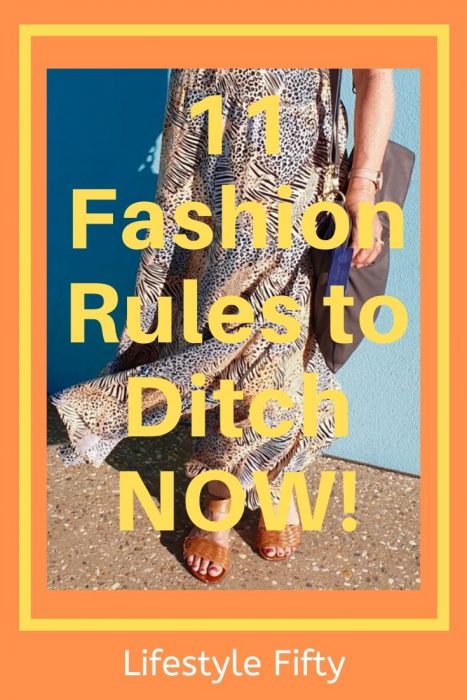 11 Fashion rules to ditch now