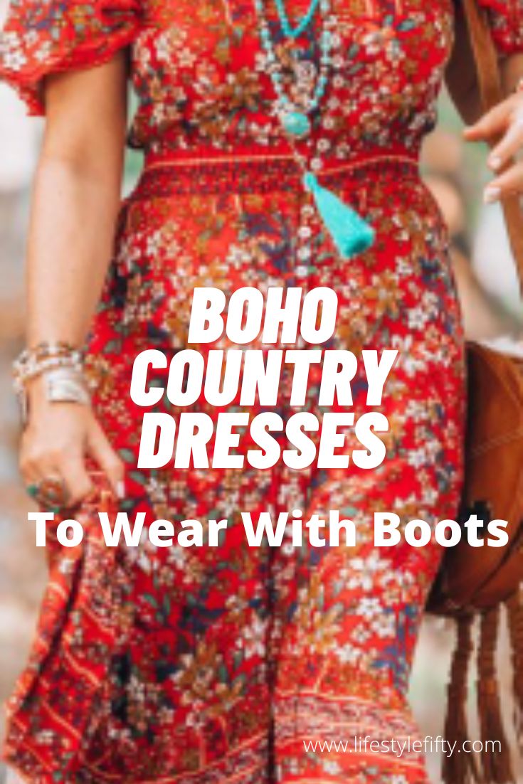 Floral printed boho dress in many colours with text overlay which says Best Boho Dresses to Wear with Boots, Lifestyle Fifty.