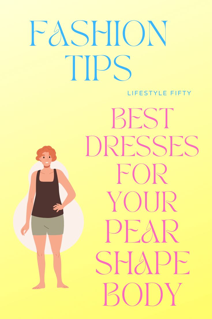 Pear Shaped Body: How to Dress (especially if you are Petite) - How to  dress pear shape- here's everythi…